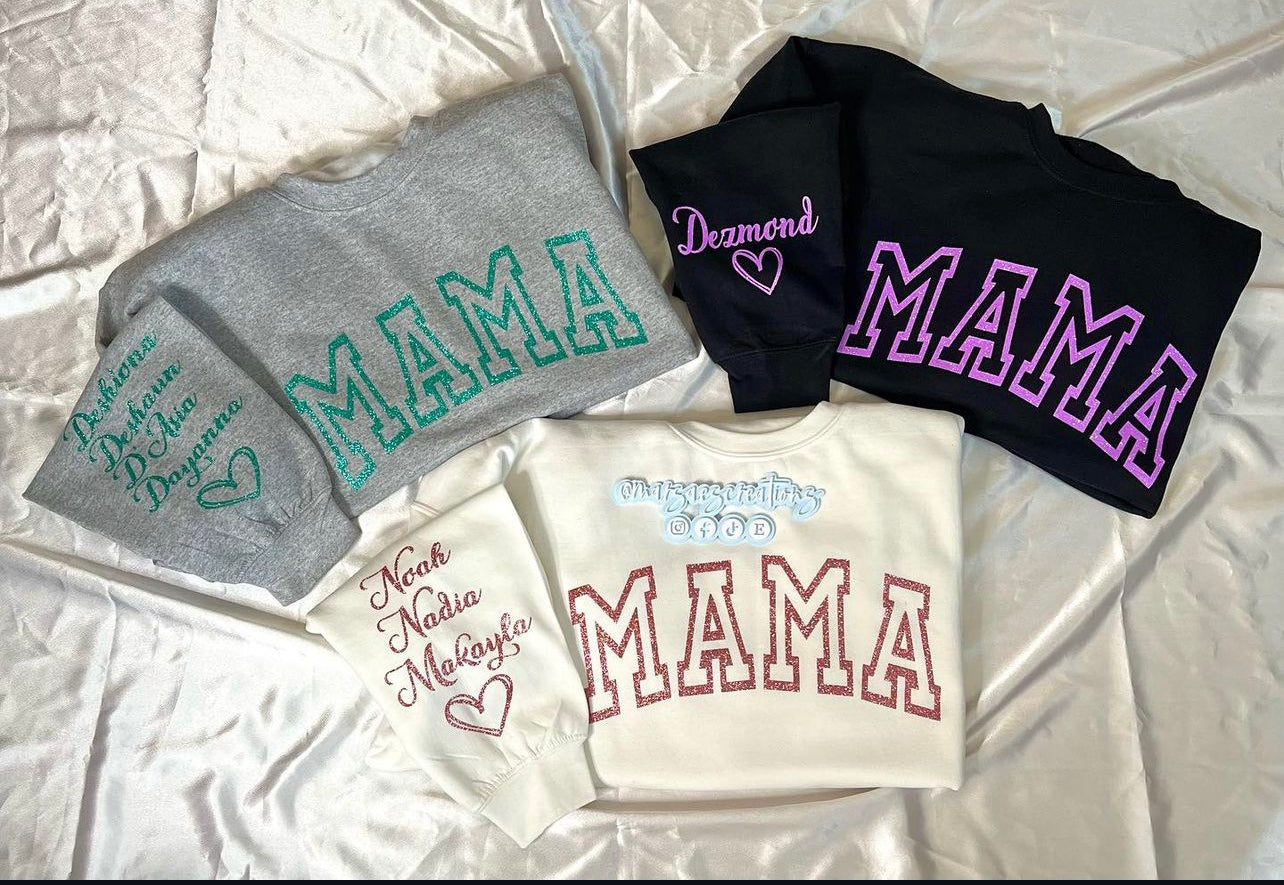 MAMA Sweatshirt W/ Children Names On Sleeve